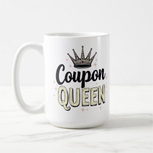 Coupon Queen - Royal Bargain Hunter Crown Coffee Mug