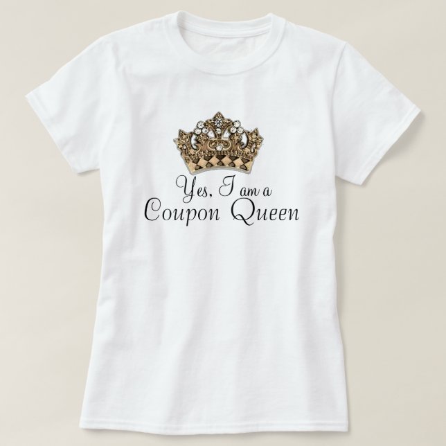 Coupon Queen T-Shirt (Design Front)