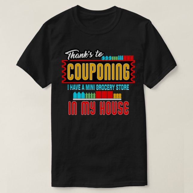 Couponing Thanks To Couponing T-Shirt (Design Front)