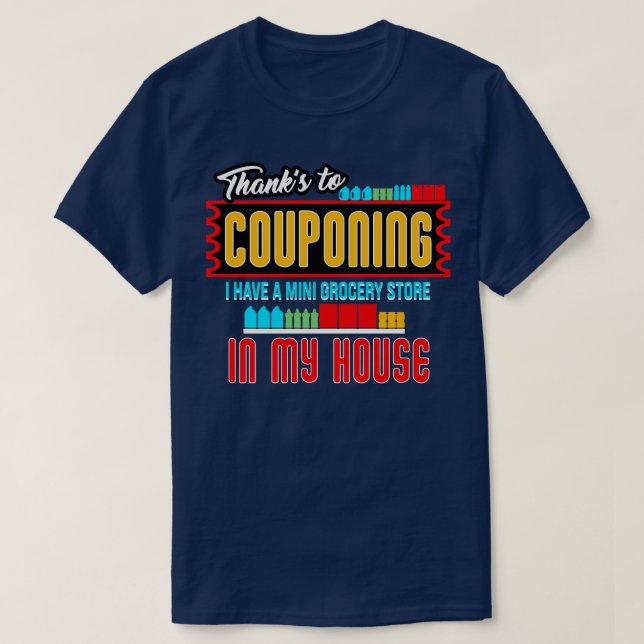 Couponing Thanks To Couponing T-Shirt (Design Front)