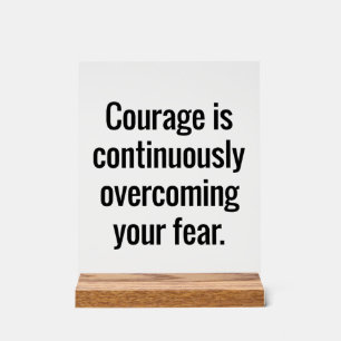 Courage Acrylic Sign
