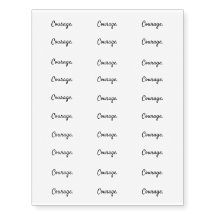 Courage. - Clean Black and White Script Text
