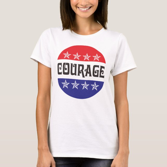 Courage Collection: Bold & Fearless Designs T-Shirt (Front)