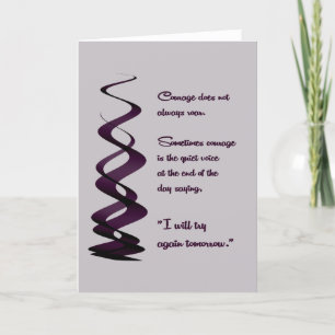 Courage Does Not Always Roar Card