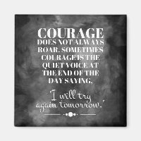Courage Does Not Always Roar