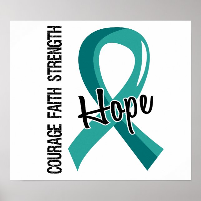 Courage Faith Hope 5 Peritoneal Cancer Poster (Front)