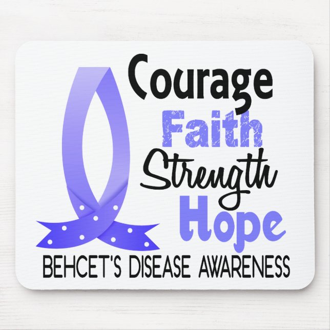 Courage Faith Strength Hope Behcet's Disease Mouse Mat (Front)