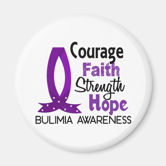 Courage Faith Strength Hope Bulimia Magnet (Front)