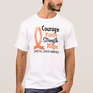 Courage Faith Strength Hope Endometrial Cancer T-Shirt