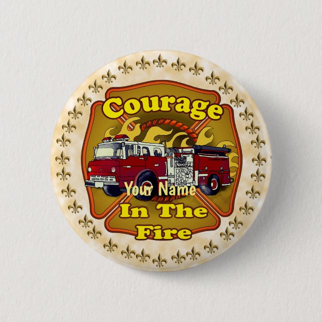 Courage Firefighter Firetruck  6 Cm Round Badge (Front)