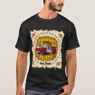 Courage Firetruck Firefighter t-shirt