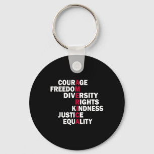 Courage Freedom Diversity Rights Kindness Justice Key Ring