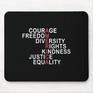 Courage Freedom Diversity Rights Kindness Justice Mouse Mat