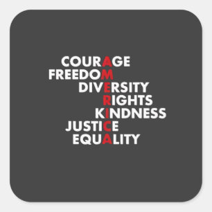 Courage Freedom Diversity Rights Kindness Square Sticker