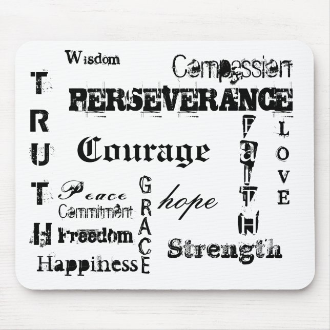 Courage, hope, T, R, U, T, H, PERSEVERANCE, L, ... Mouse Mat (Front)