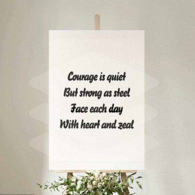 Courage inspirational mini poem poster (Creator Uploaded)