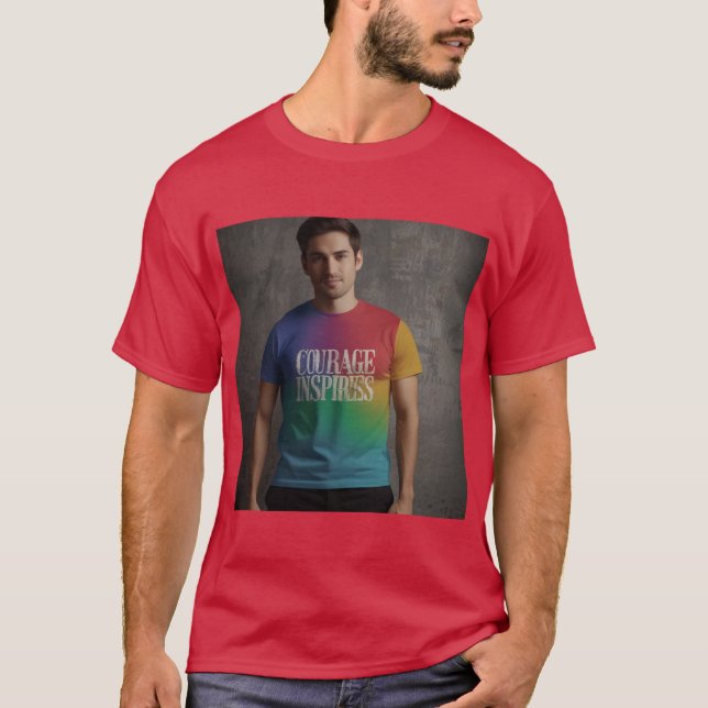 Courage Inspires Progress - Multicolor Inspiration T-Shirt (Front)