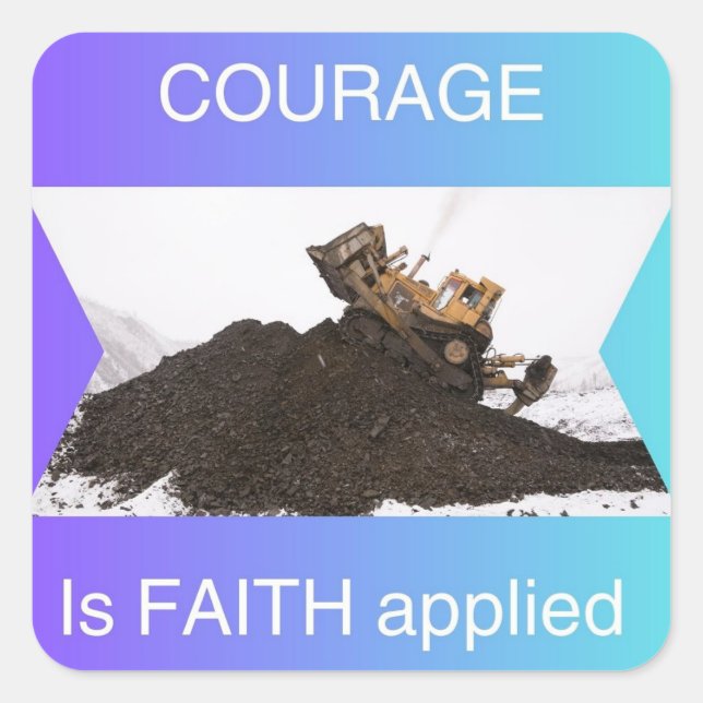 Courage is faith applied stickers (Front)
