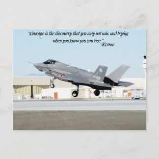 “Courage is the discovery that you may not win, an Postcard