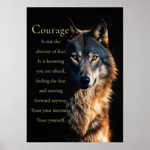 Courage Motivational Inspirational Wolf Poster