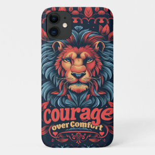 Courage over Comfort  iPhone 11 Case