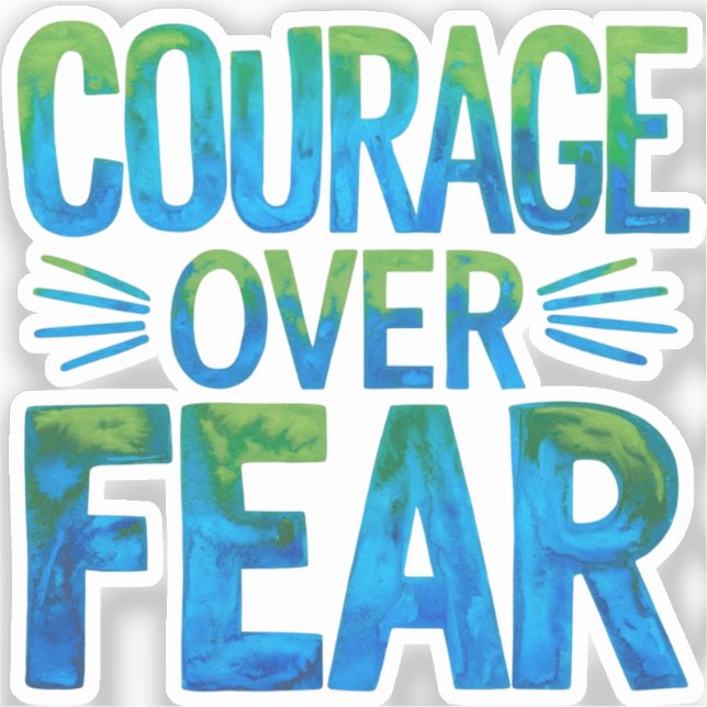 Courage over fear (Front)