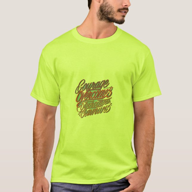 Courage Overcomes Barriers T-Shirt (Front)