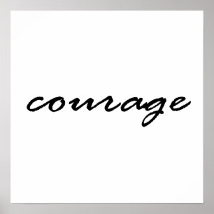 Courage Poster