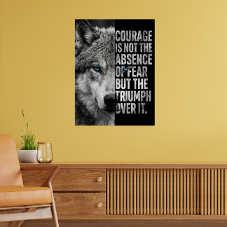 “Courage Quote Wolf Design – Motivational Poster