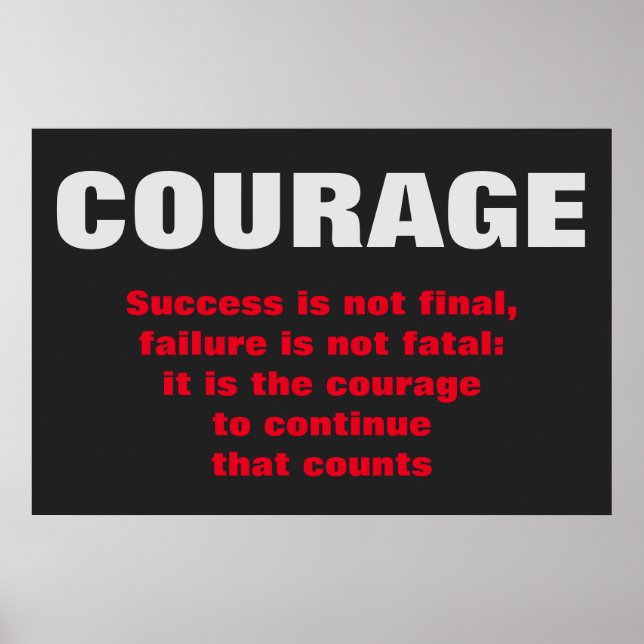 Courage Success Motivational Bold Text Modern Poster (Front)
