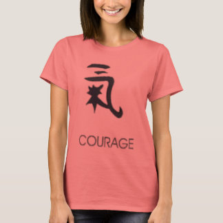 courage T-Shirt