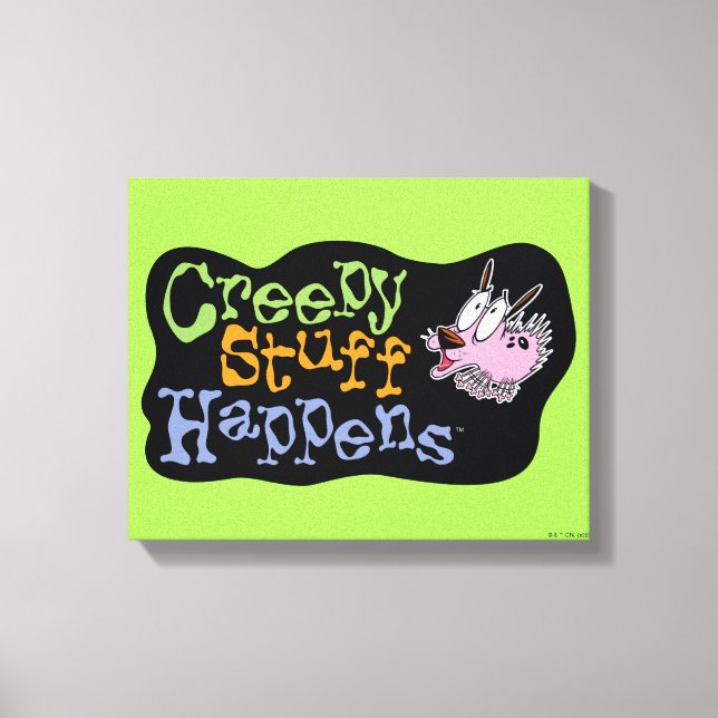 Courage the Cowardly Dog | Creepy Stuff Happens Canvas Print (Front)