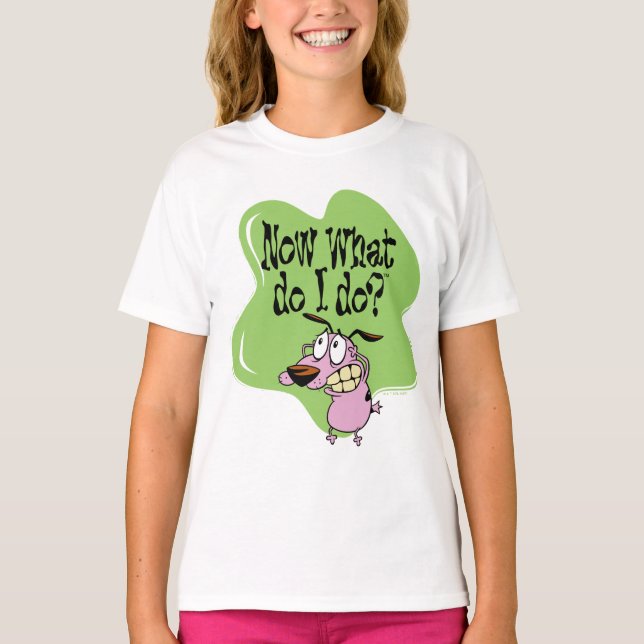 Courage the Cowardly Dog | Now What Do I Do? T-Shirt (Front)