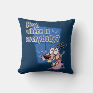 Courage the Cowardly Dog   Where is everybody? Cushion