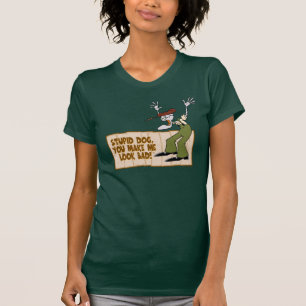 Courage the Cowardly Dog   You Make Me Look Bad! T-Shirt
