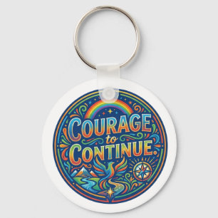 Courage to Continue – Inspirational Resilience Key Ring