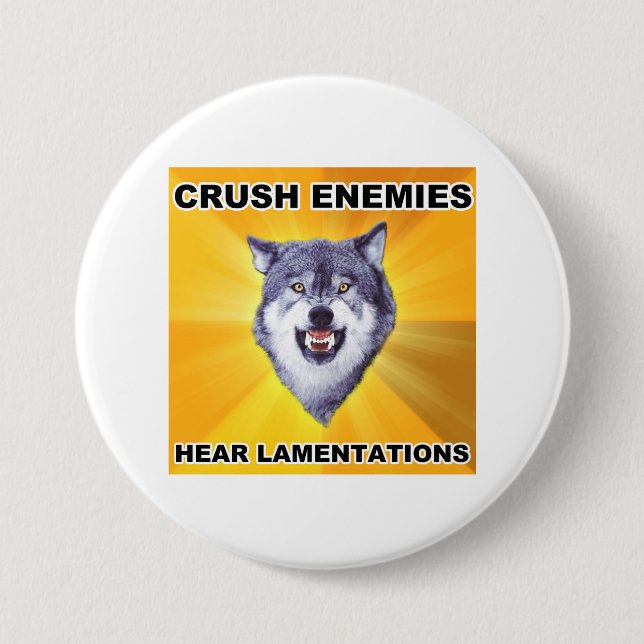 Courage Wolf Crush Enemies 7.5 Cm Round Badge (Front)
