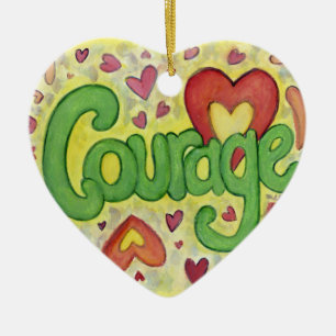 Courage Word Art Custom Holiday Gift Ornaments