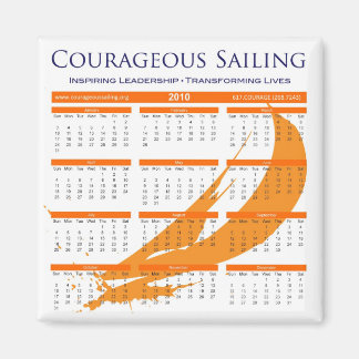 Courageous Calendar Magnet