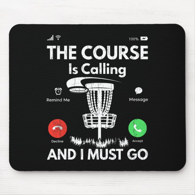 Course Is Calling Funny Disc Golf Player Golfing G Mouse Mat (Front)