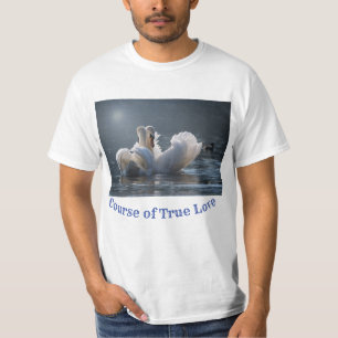 course of true love T-Shirt