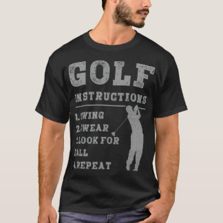 Course Sayings Golfing Great Golf Instructions Gif T-Shirt