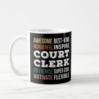 Court Clerk  Appreciation  Coffee Mug