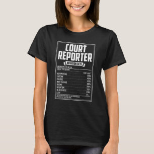 Court Reporter Nutrition Facts T-Shirt
