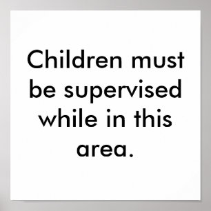 Courtesy Office Sign Supervise Children