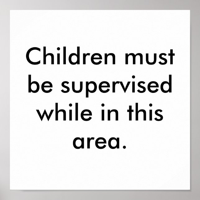 Courtesy Office Sign Supervise Children (Front)