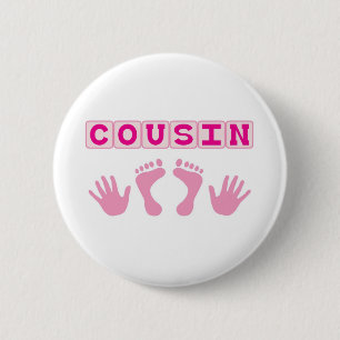 Cousin 6 Cm Round Badge