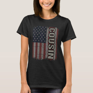 Cousin American Flag Vintage Mother's Day 4th of J T-Shirt