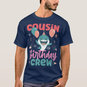Cousin Birthday Crew Cute Shark T-Shirt