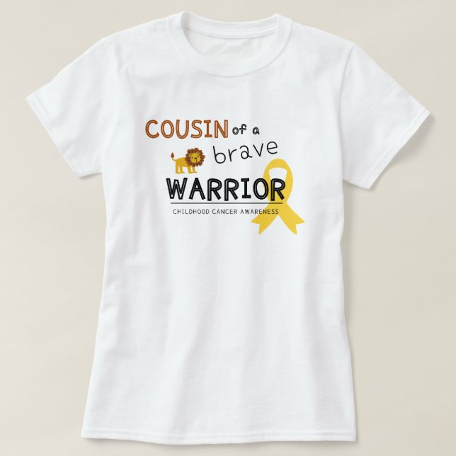cousin brave warrior cancer lion  womens T-Shirt (Design Front)